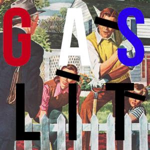 GasLit Podcast