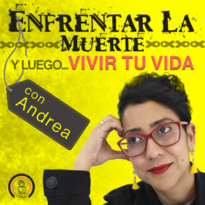 Enfrentar la muerte y vivir la vida