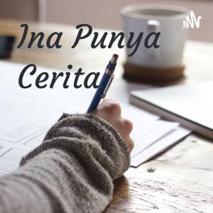 Ina Punya Cerita