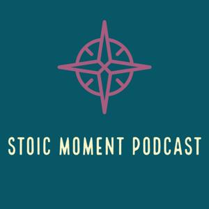 Stoic Moment Podcast