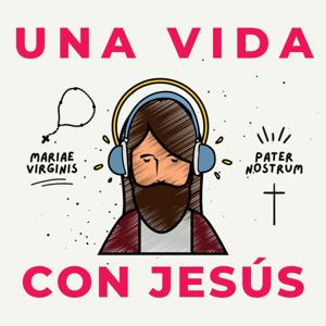Una Vida con Jesús