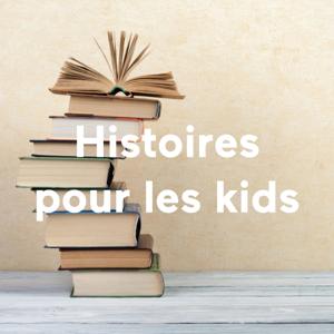 Histoires pour les kids