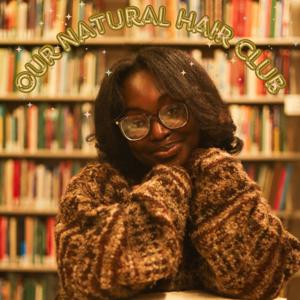 Our Natural Hair Club