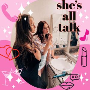 Shes All Talk Podcast