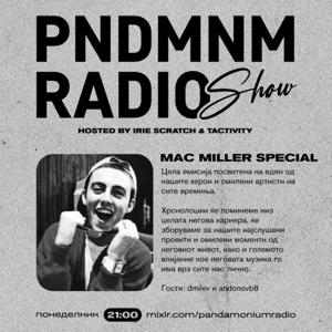 Mac Miller Special @ Pandamonium Radio Show