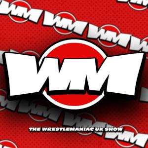 The WrestleManiac UK Show