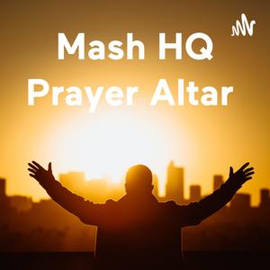 Mash HQ Prayer Altar