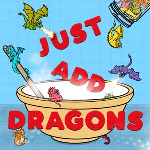 Just Add Dragons