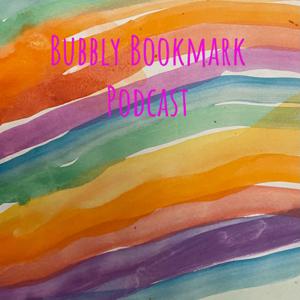 Bubbly Bookmark Podcast