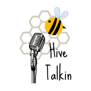 Hive Talkin - Beekeeping Podcast