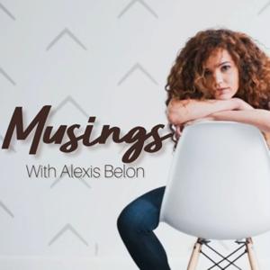 Musings With Alexis Belon