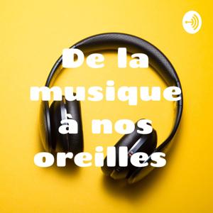 De la musique à nos oreilles