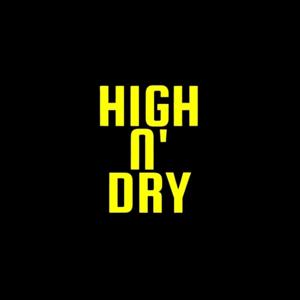 High n' Dry Podcast