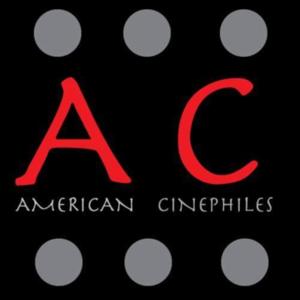 American Cinephiles: Redux