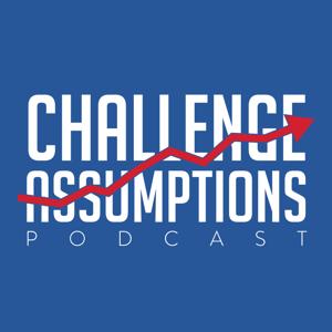 Challenge Assumptions