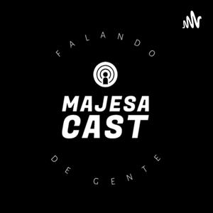 MAJESAcast