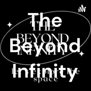 The Beyond Infinity