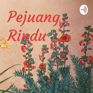 Pejuang Rindu