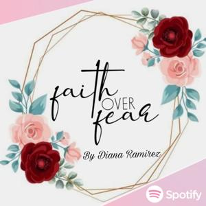 Faith over Fear