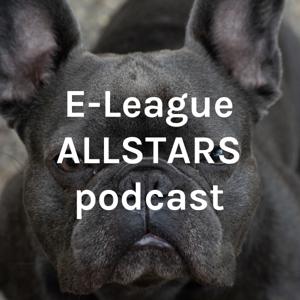 E-League ALLSTARS podcast