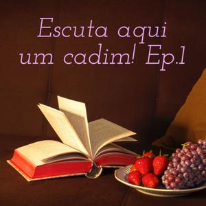 Escuta aqui um cadim! By Mi Cardoso