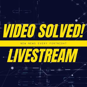 Video Solved! Livestream