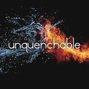 Unquenchable: Biblical Theology, Listening Prayer, and Christian Living