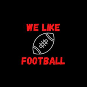 We Like Football Podcast