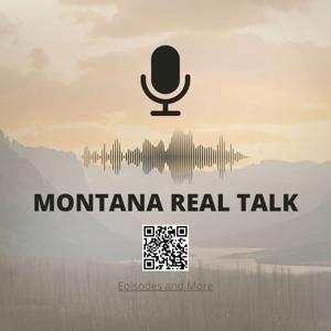 "Montana Real Talk"