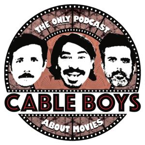 CABLE BOYS PODCAST