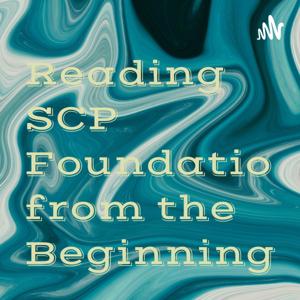Reading SCP Foundation from the Beginning