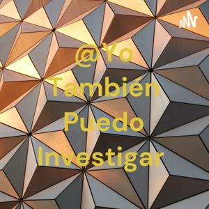 @Yo También Puedo Investigar