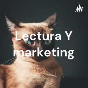 Lectura Y marketing