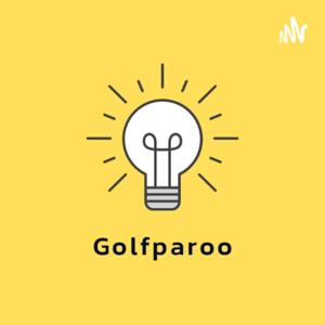 Golfparoo Podcast