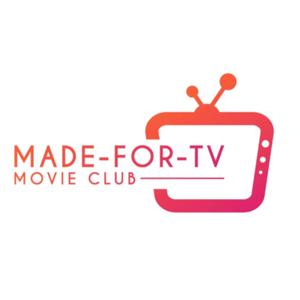 Made-For-TV Movie Club Podcast