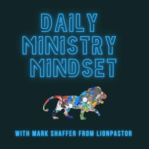 DAILY MINISTRY MINDSET