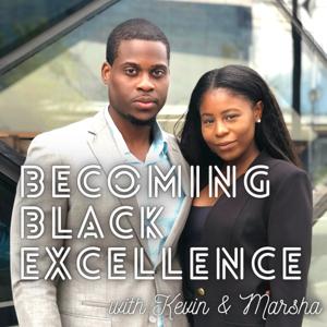 Becoming Black Excellence