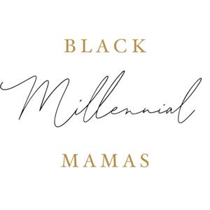 Black Millennial Mamas