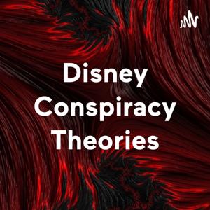 Disney Conspiracy Theories