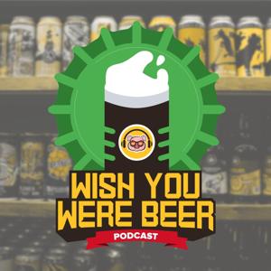 Wish You Were Beer Podcast