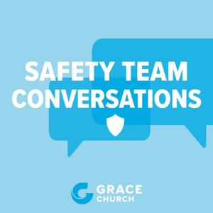 Safety Team Conversations