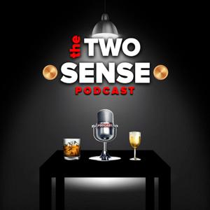 The Two Sense Podcast