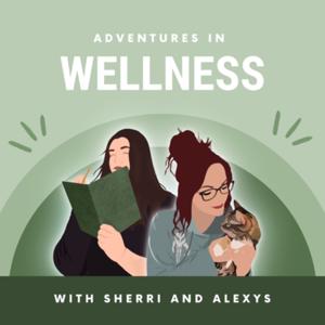 Adventures in Wellness