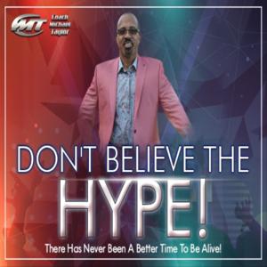 Don't Believe The Hype Podcast