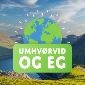 Umhvørvið og eg