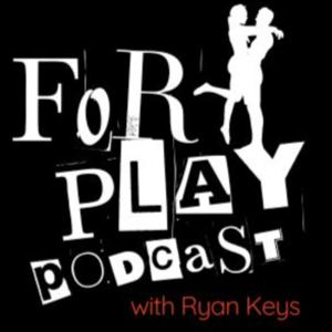 The For Play Podcast