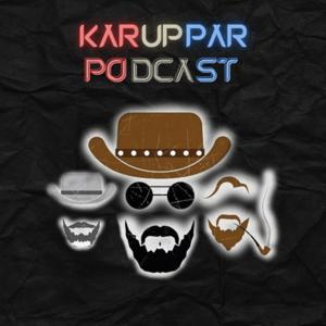 KARUPPAR PODCAST