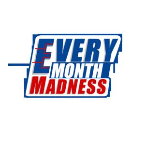 Every Month Madness