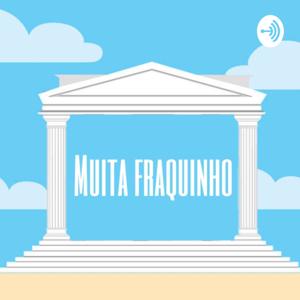 Muita Fraquinho