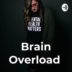 Brain Overload ✨